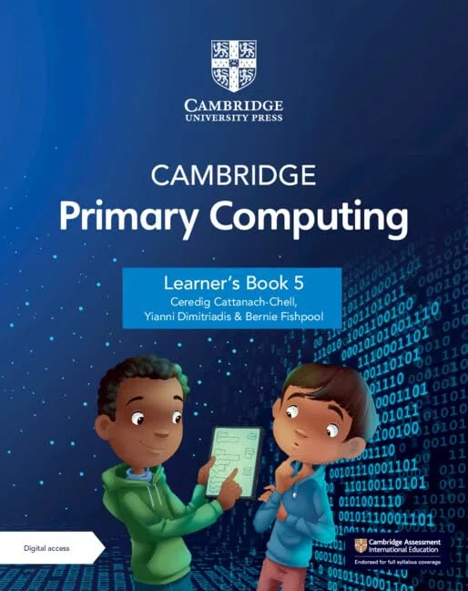 Cambridge Primary Computing 1-6. Learner's Book 5 (Carta + Digitale con licenza 1 anno). Per la Scuola elementare