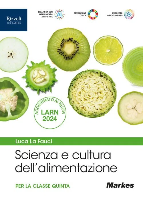 Scienza e cultura dell'alimentazione. Volume per la 5ª classe quinta. Per le Scuole superiori. Con e-book. Con espansione online (Vol. 3)