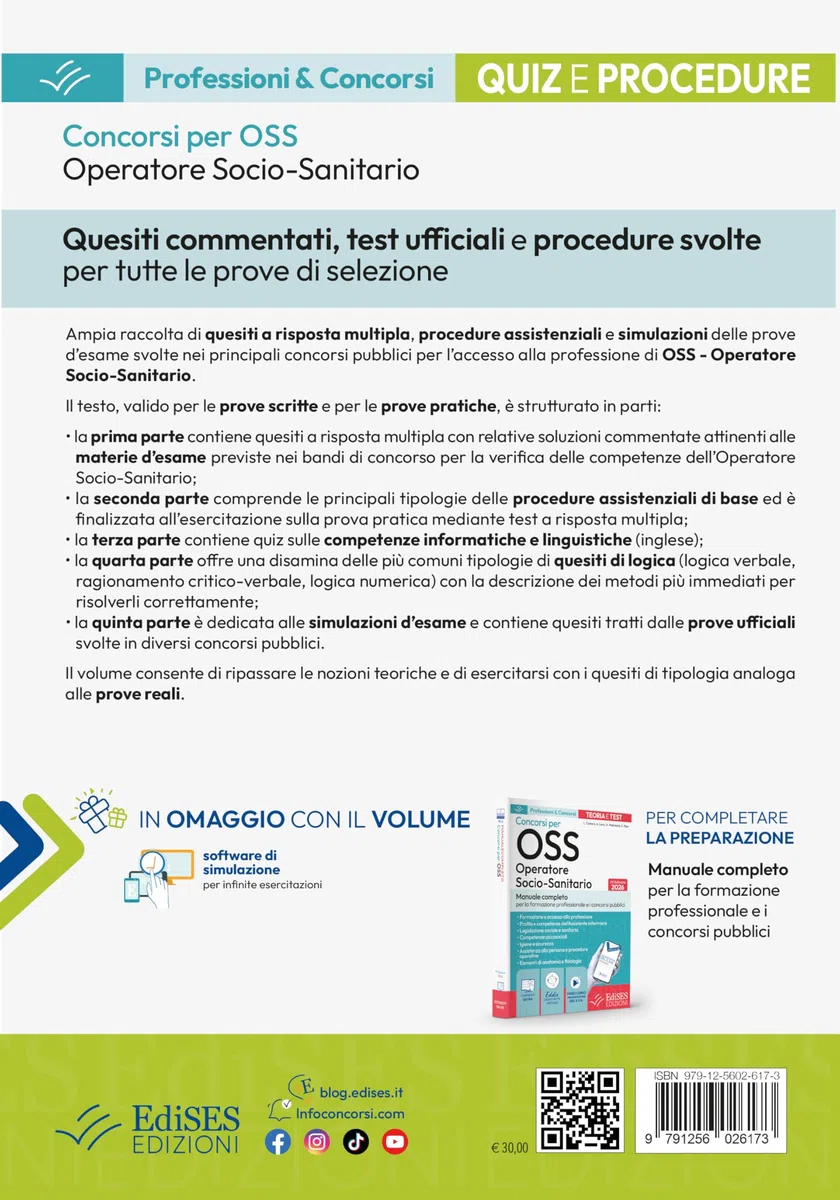 Test e procedure dei Concorsi per OSS. Operatore Socio-Sanitario. Concorsi per OSS Operatore Socio-Sanitario. Quiz e procedure. Con assistente virtuale, software di simulazione e video corso di or...