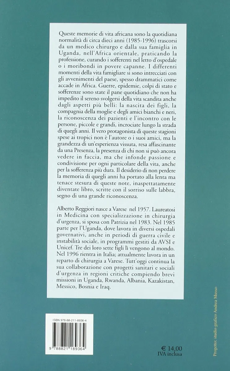 Dottore è finito il diesel. La vita quotidiana di un medico in Uganda, fra ammalati, poveri e guerriglia (1985-1996)