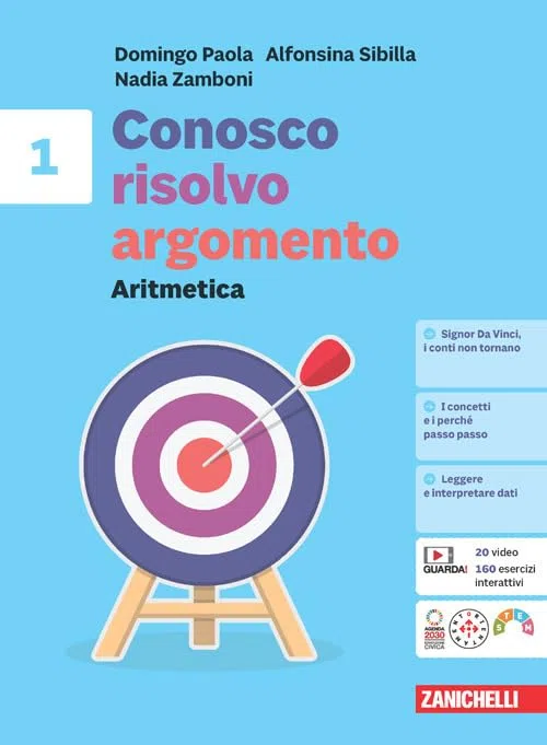 Conosco, risolvo, argomento. Aritmetica 1 + Tavole numeriche + Geometria 1. Per la Scuola media. Con e-book