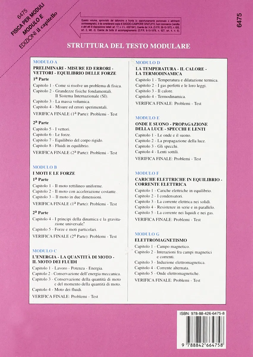 Fisica per moduli. Tanti, tanti problemi di fisica svolti e proposti e tanti test. Modulo E: Onde e suono, Propagazione della luce... Per le Scuole superiori