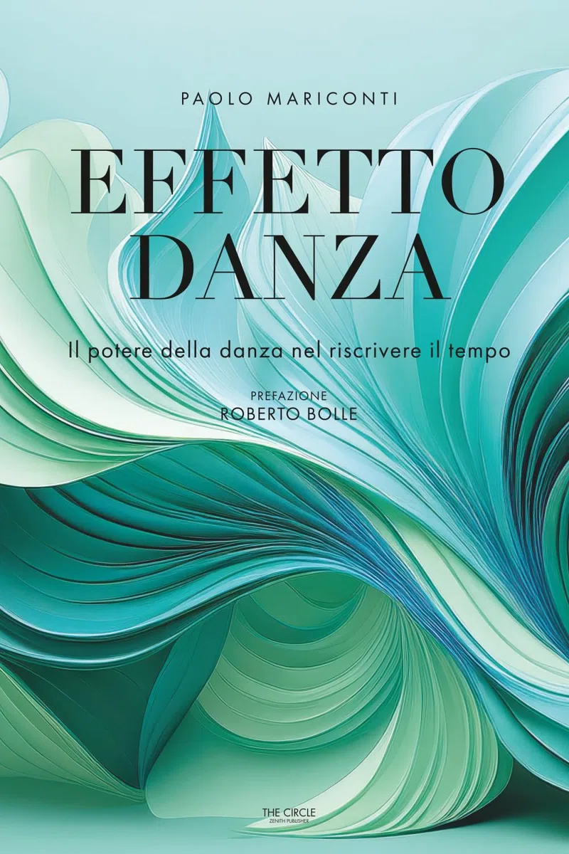 EFFETTO DANZA: Il potere della danza nel riscrivere il tempo