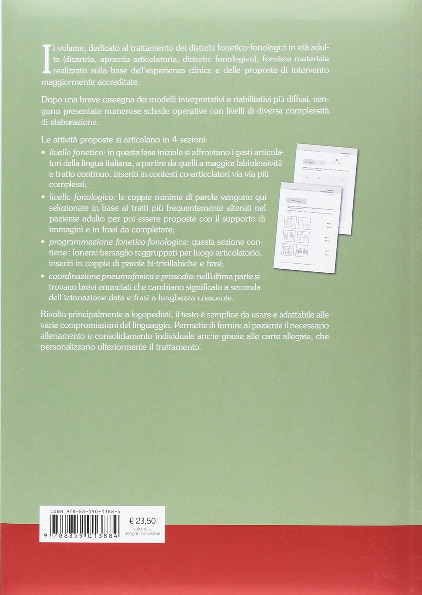 La riabilitazione fonetico-fonologica nell'adulto. Attività e materiali per la rieducazione del linguaggio nei disturbi acquisiti. Con schede