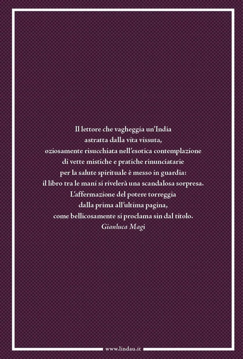 Il codice del potere. Arthaśāstra. L'arte della guerra e della strategia indiana