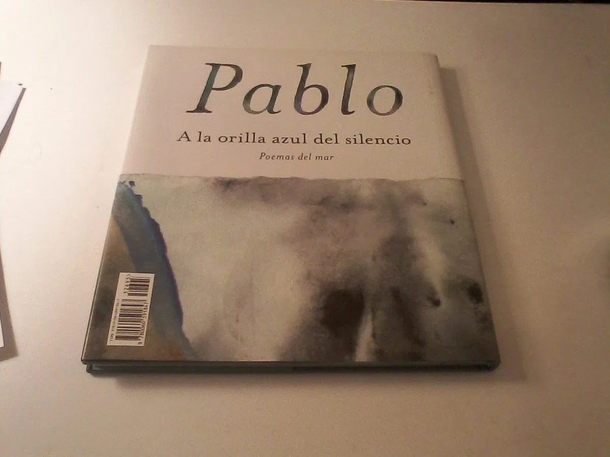 On the Blue Shore of Silence A la Orilla Azul del Silencio (Spanish edition): Poemas frente al mar (Bilingual)