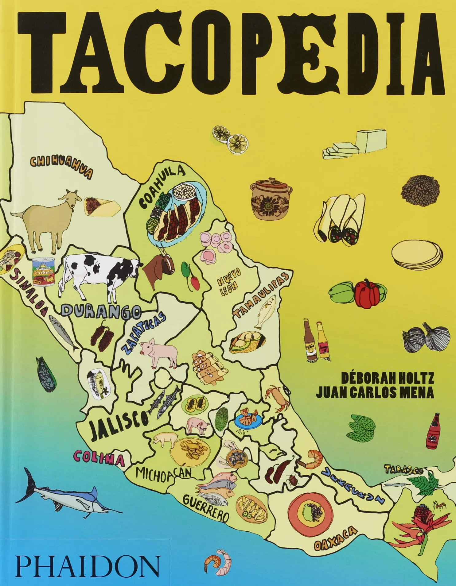 Tacopedia: The Taco Encyclopedia [Lingua inglese]