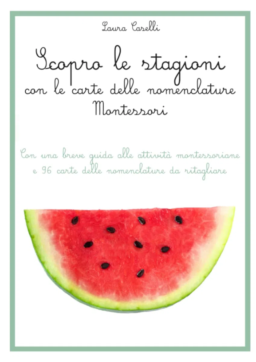 Scopro le stagioni: con le carte delle nomenclature Montessori