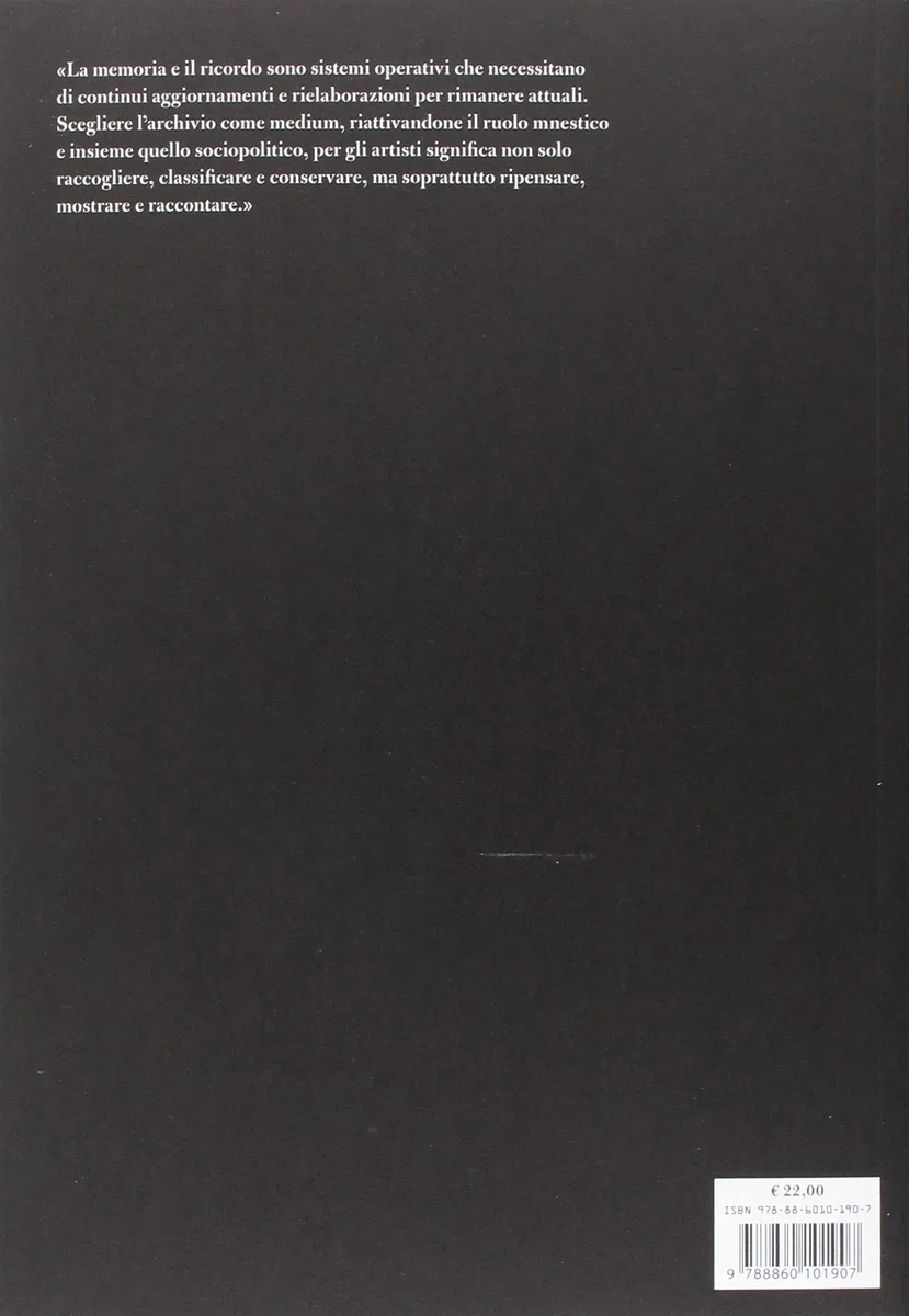 Archivi impossibili. Un'ossessione dell'arte contemporanea