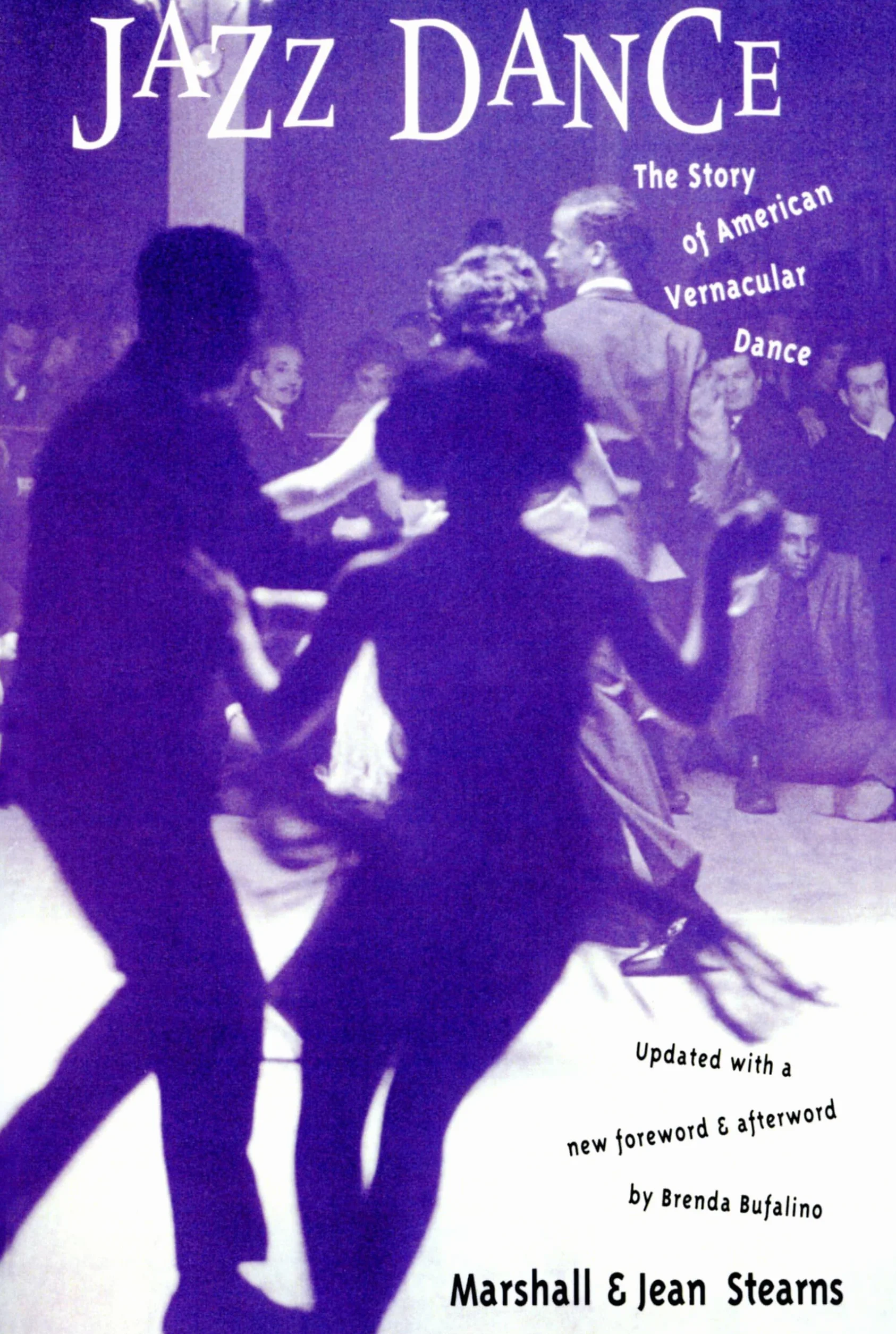 Jazz Dance: The Story of American Vernacular Dance