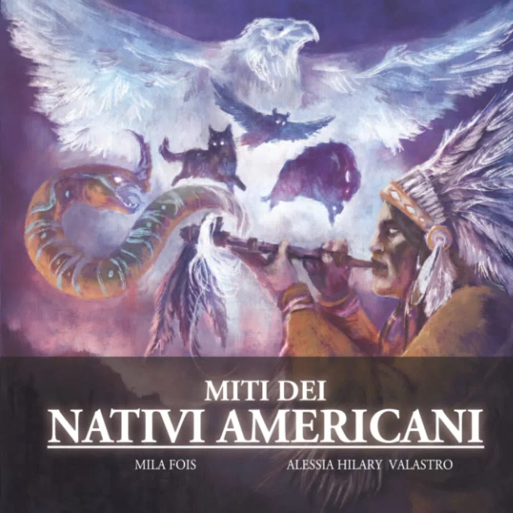 Miti dei Nativi Americani: il libro illustrato