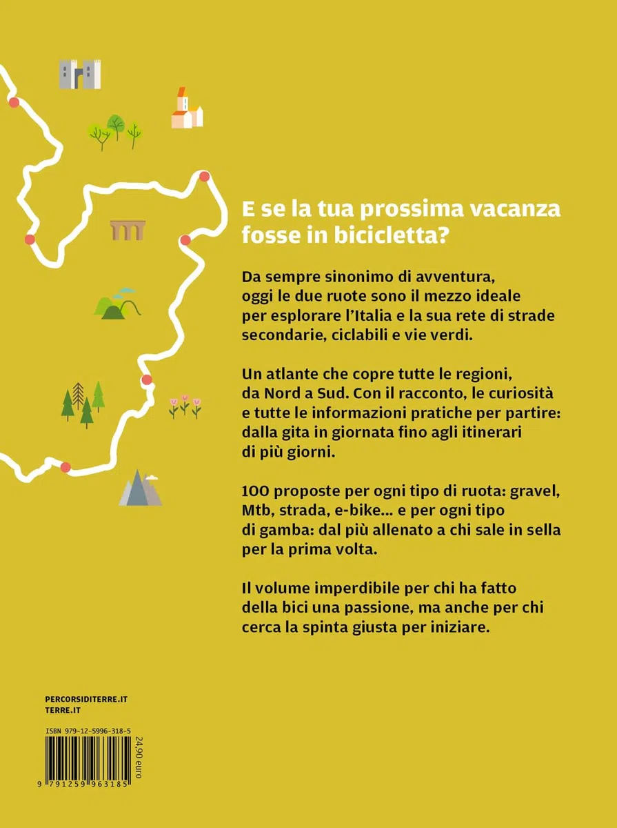 Ciclovie d'Italia. 100 spettacolari itinerari in bicicletta