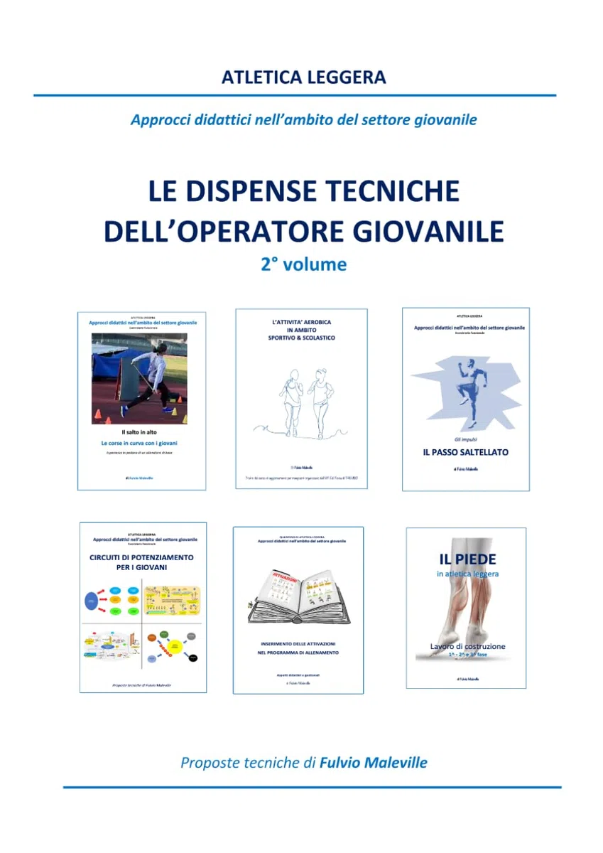 Le dispense tecniche 2° volume: Atletica Leggera giovanile