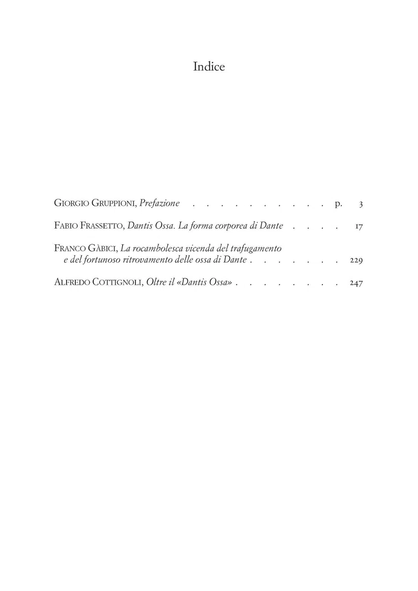Dantis ossa. La forma corporea di Dante. Scheletro, ritratti, maschere e busti (rist. anast.)