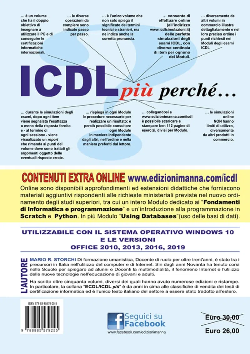 ICDL più full standard. Il manuale più semplice e più completo per il conseguimento delle certificazioni ICDL - a colori - 27 x 19 - con simulatore gratuito online, aggiornato a MARZO 2025
