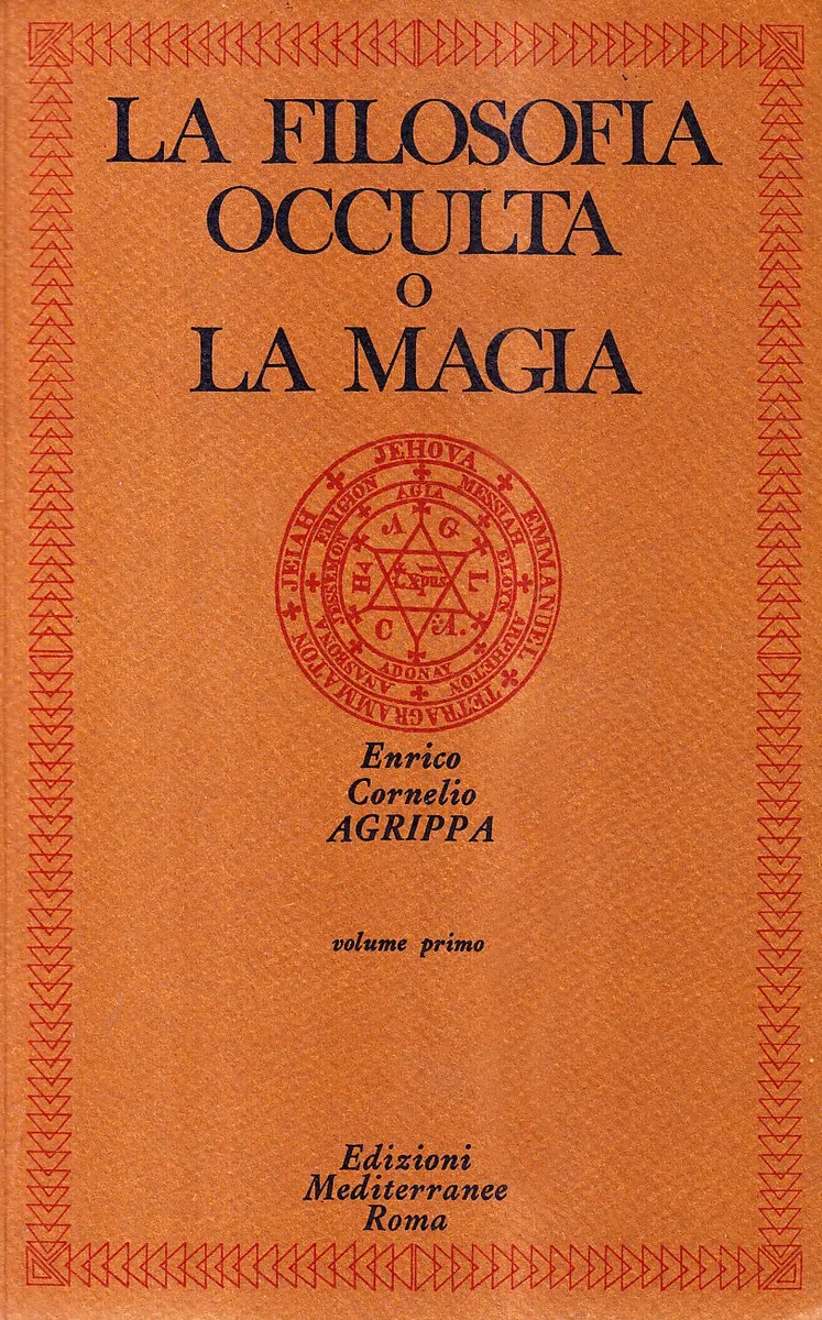 La filosofia occulta o la magia [Edizione Intonsa]