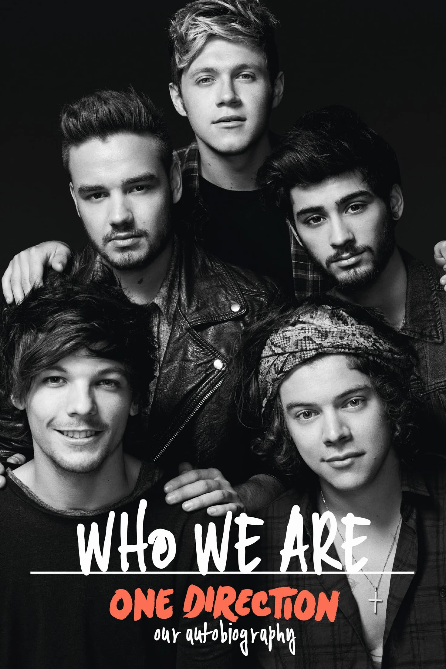 One Direction: Who We Are: Our Official Autobiography