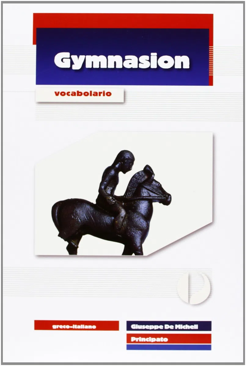 Gymnasion. Versioni greche. Per il biennio del Liceo classico. Con espansione online (Vol. 1)