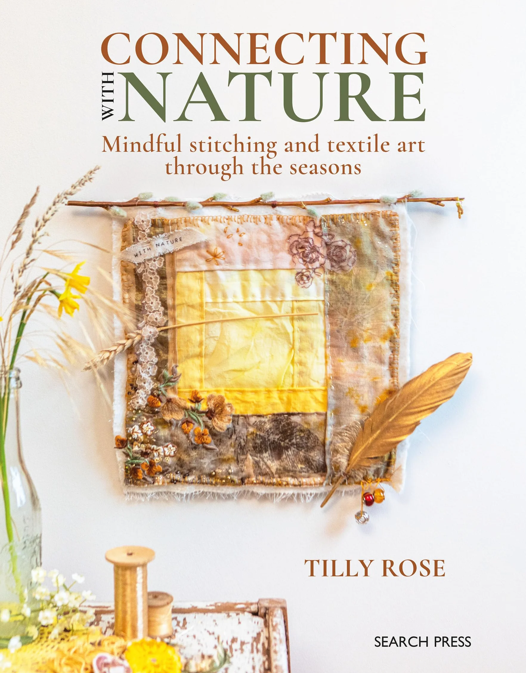 Connecting with Nature: Mindful Stitching and Textile Art Through the Seasons