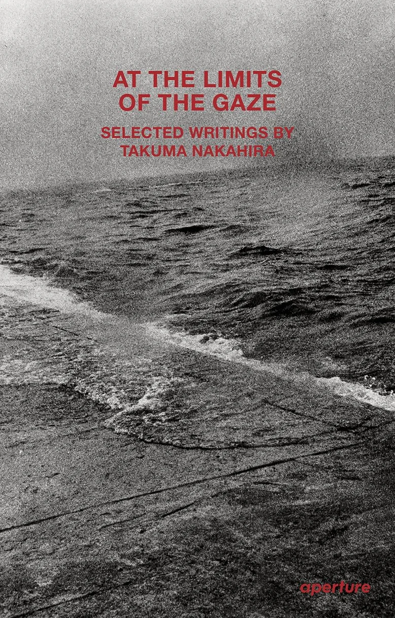 At the Limits of the Gaze: Selected Writings