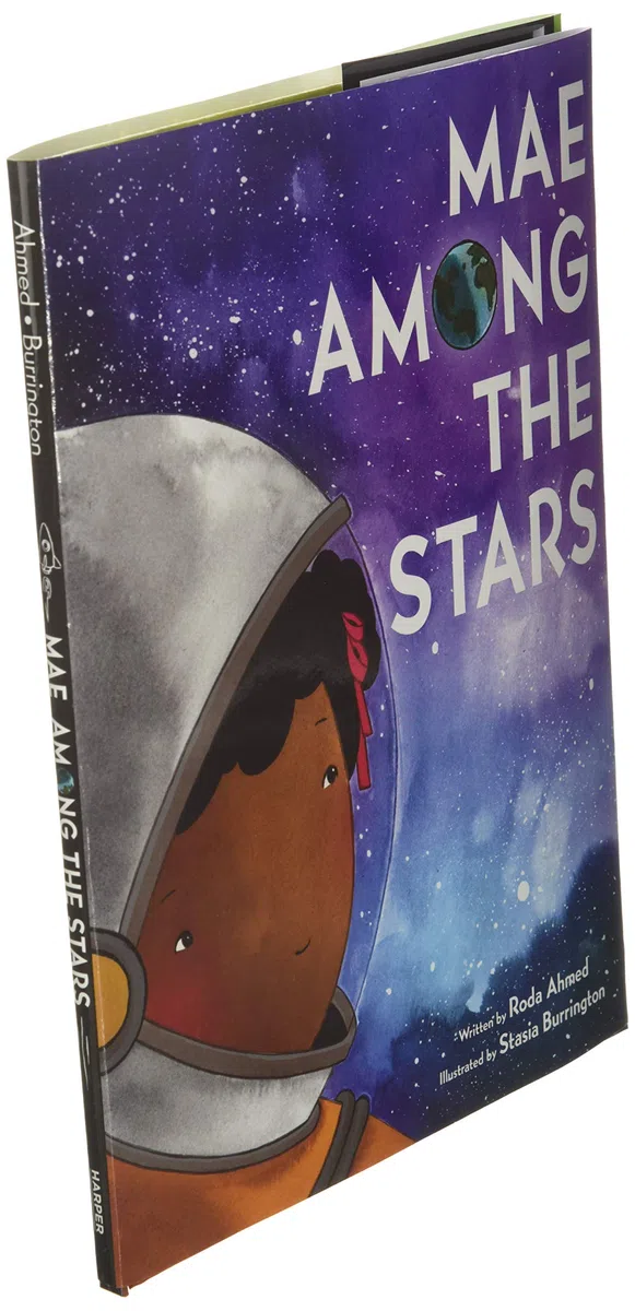 Mae Among the Stars: An Inspiring True Story About Big Dreams and Space for Children (Ages 4–8)