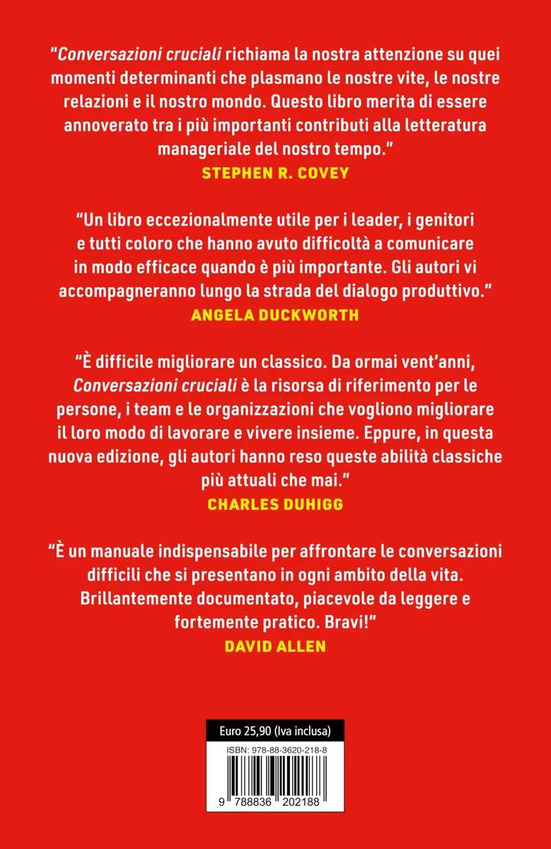 Conversazioni cruciali. Strumenti per dialogare meglio quando la posta in gioco è alta