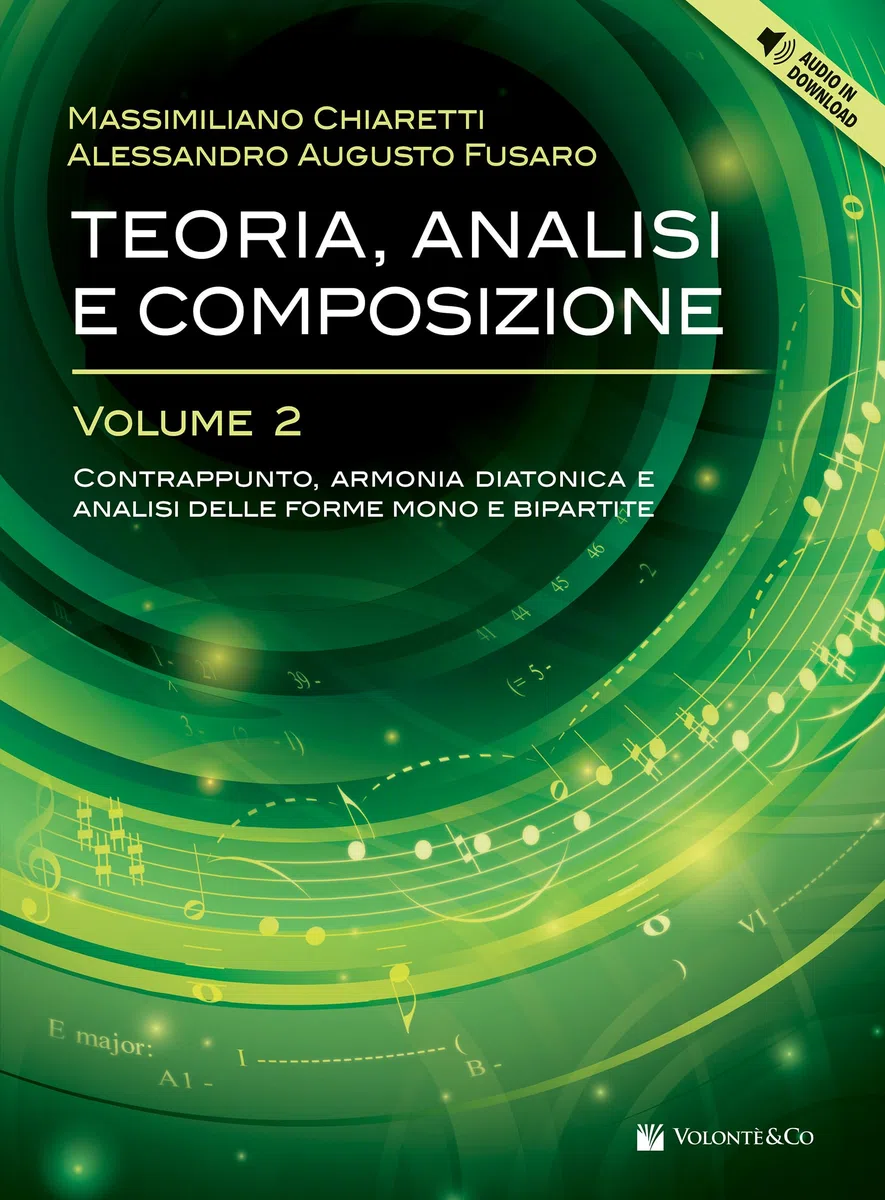 Teoria, analisi e composizione. Con Audio in download. Contrappunto, armonia diatonica forme mono e bipartite (Vol. 2)