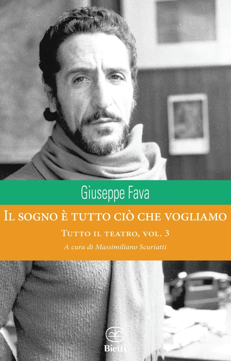 Il sogno è tutto ciò che vogliamo. Tutto il teatro (Vol. 3)