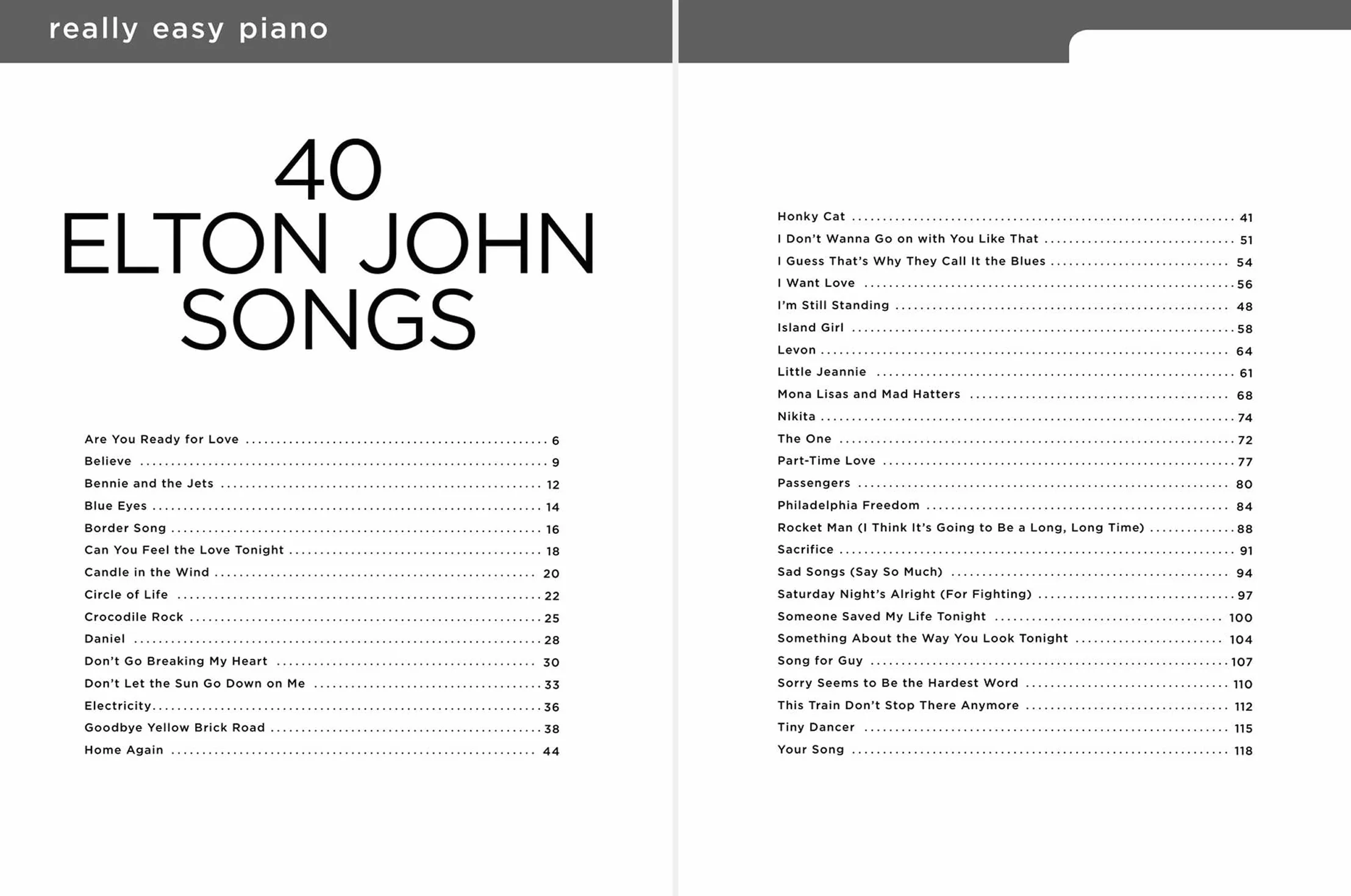 REALLY EASY Piano: 40 Elton John Songs: Piano Songbook (ENGLISH EDITION)