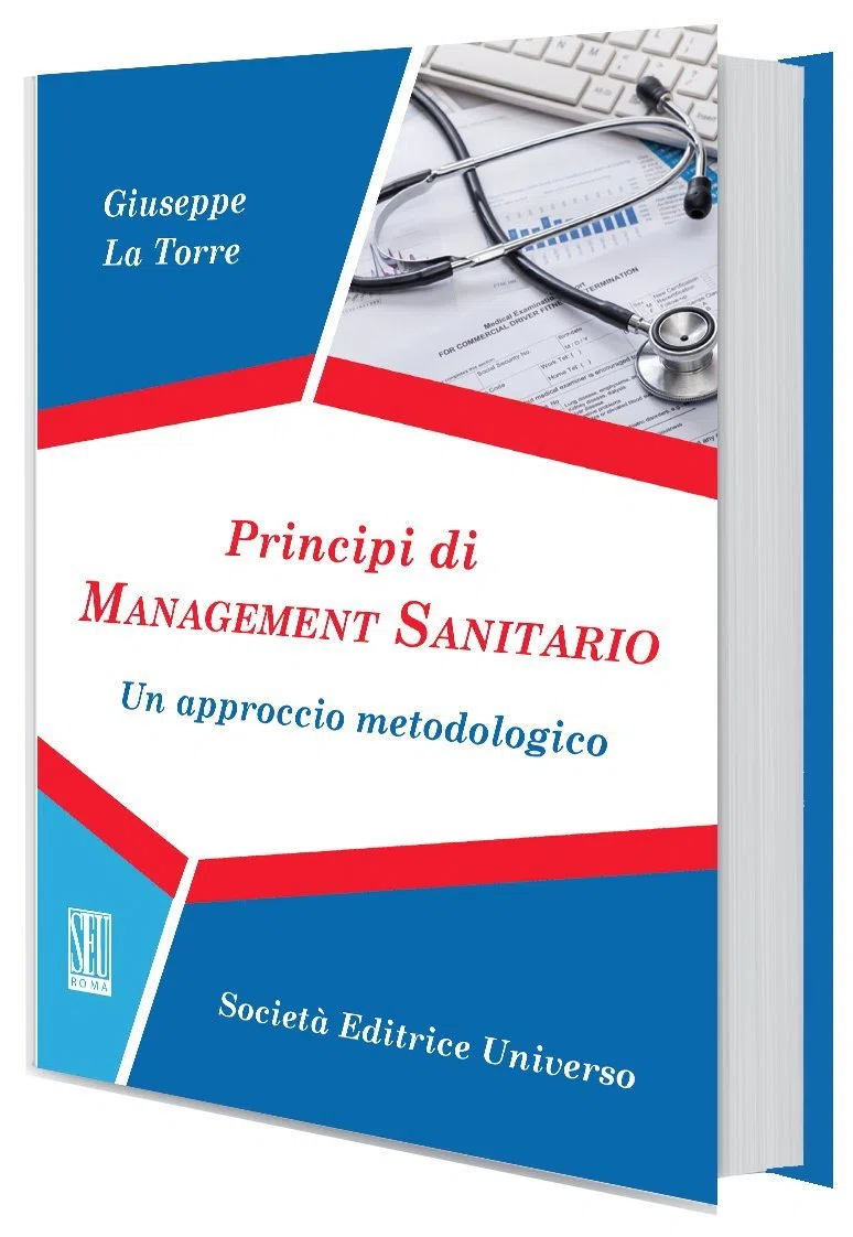 Principi di management sanitario. Un approccio metodologico