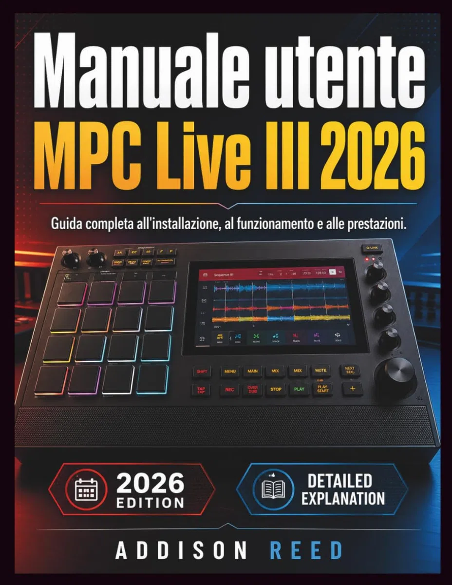 Manuale utente MPC Live III 2026: Guida completa all'installazione, al funzionamento e alle prestazioni.
