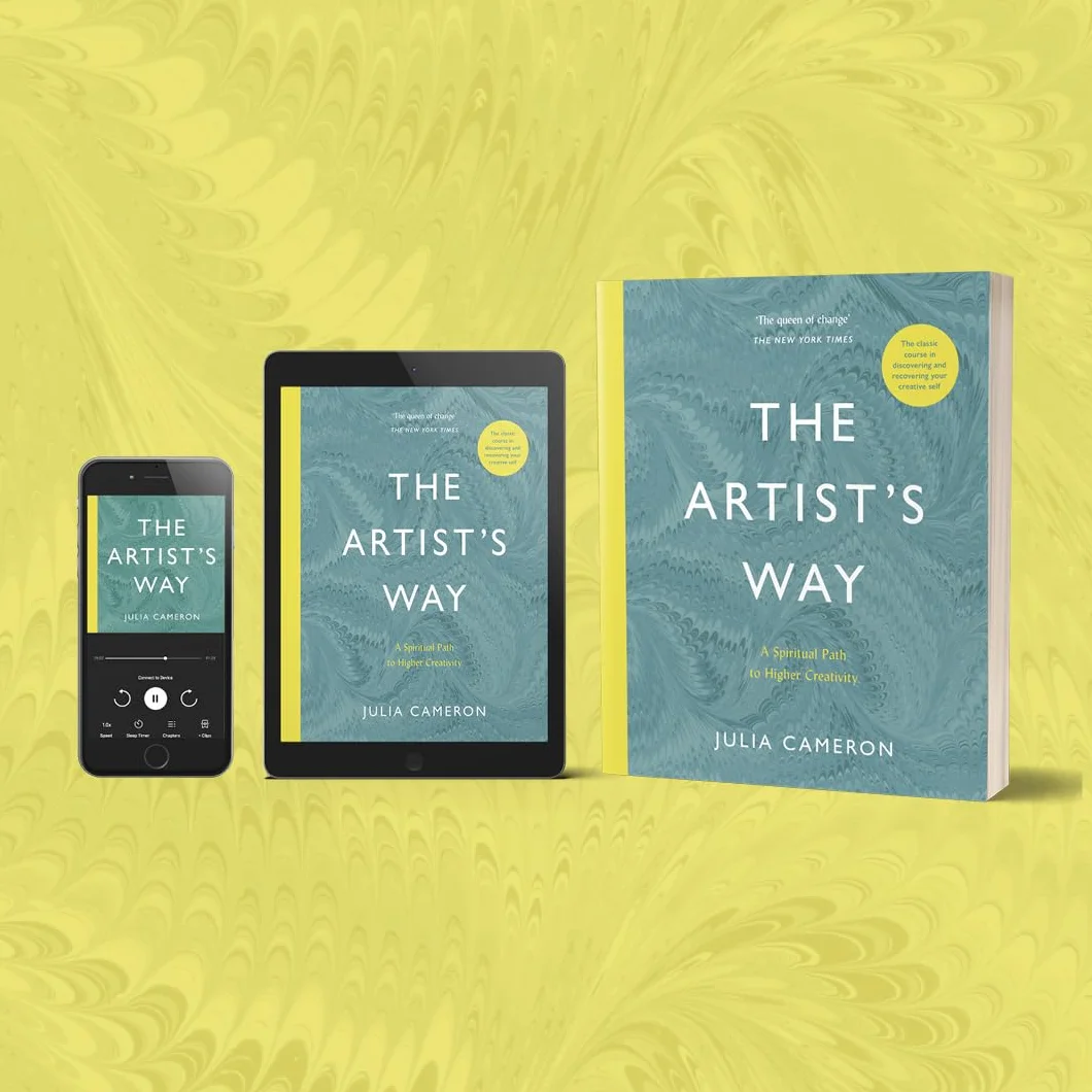 The Artist's Way : A Spiritual Path to Higher Creativity