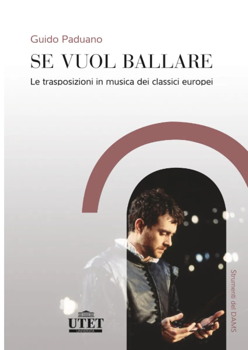 Se vuol ballare: Le trasposizioni in musica dei classici europei