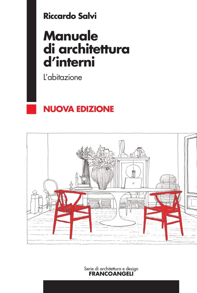 Manuale di architettura d'interni. L' abitazione (Vol. 1)