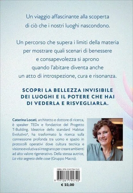 Oltre l'abitare. Il libro diverso per chi vuole vivere, amare, trasformare i luoghi con occhi nuovi