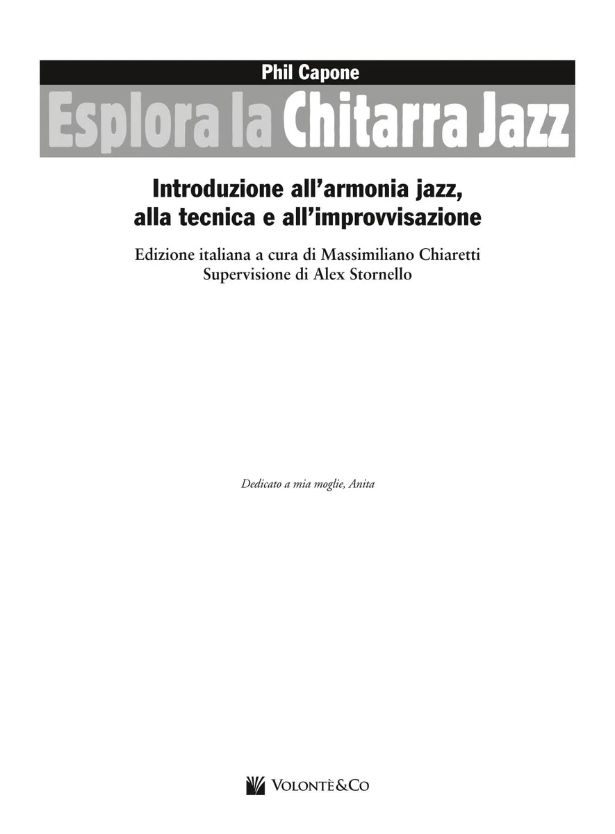 Esplora la chitarra jazz. Introduzione all'armonia jazz, alla tecnica e all'improvvisazione. Metodo. Con file audio per il download
