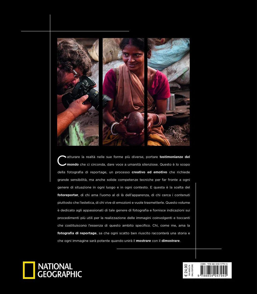 I segreti della fotografia di reportage. Tecniche e procedure. Nuova ediz.