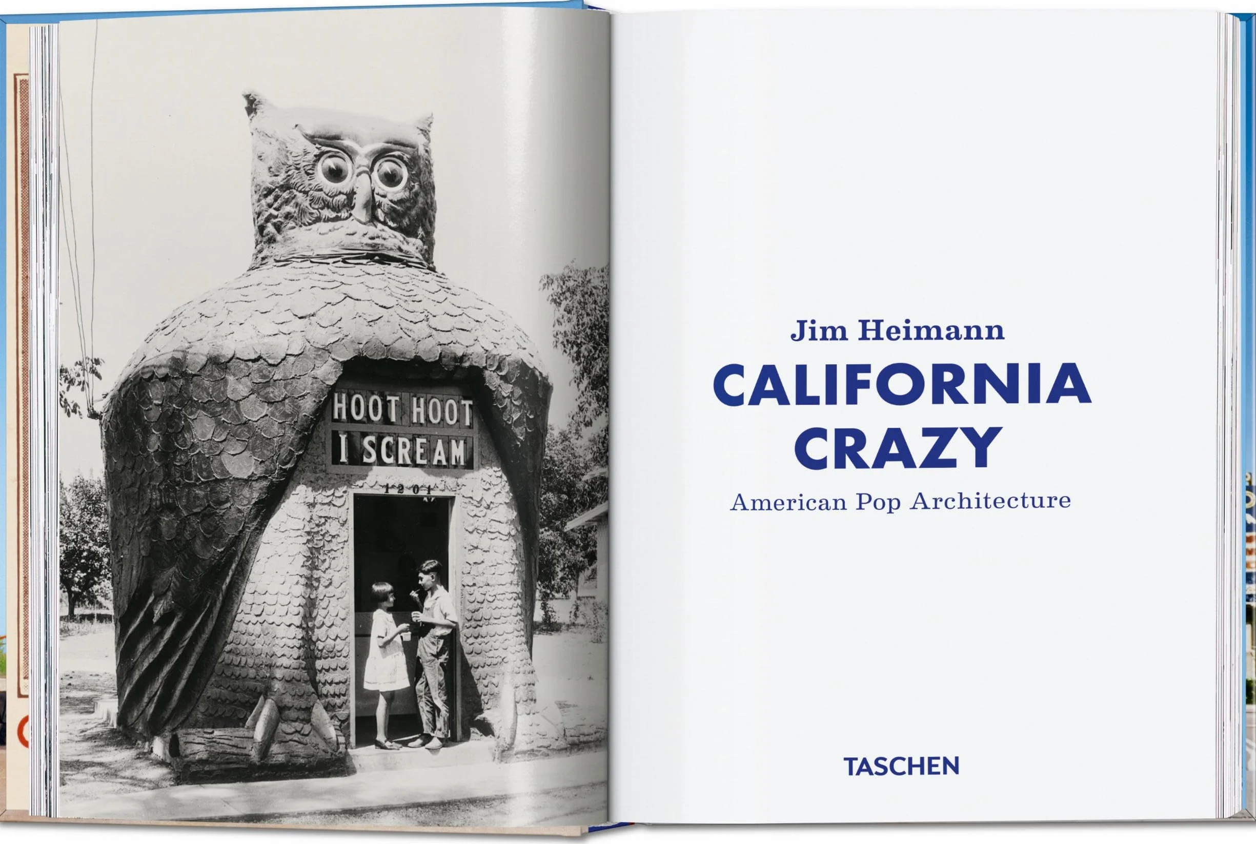 California Crazy: American Pop Architecture. 45th Ed.