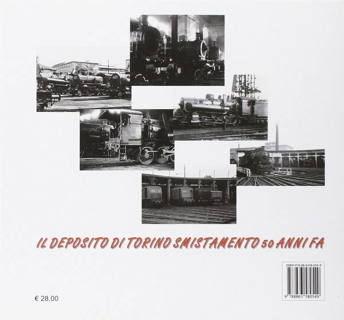 Ricordo del deposito locomotive di Torino smistamento. Ediz. illustrata