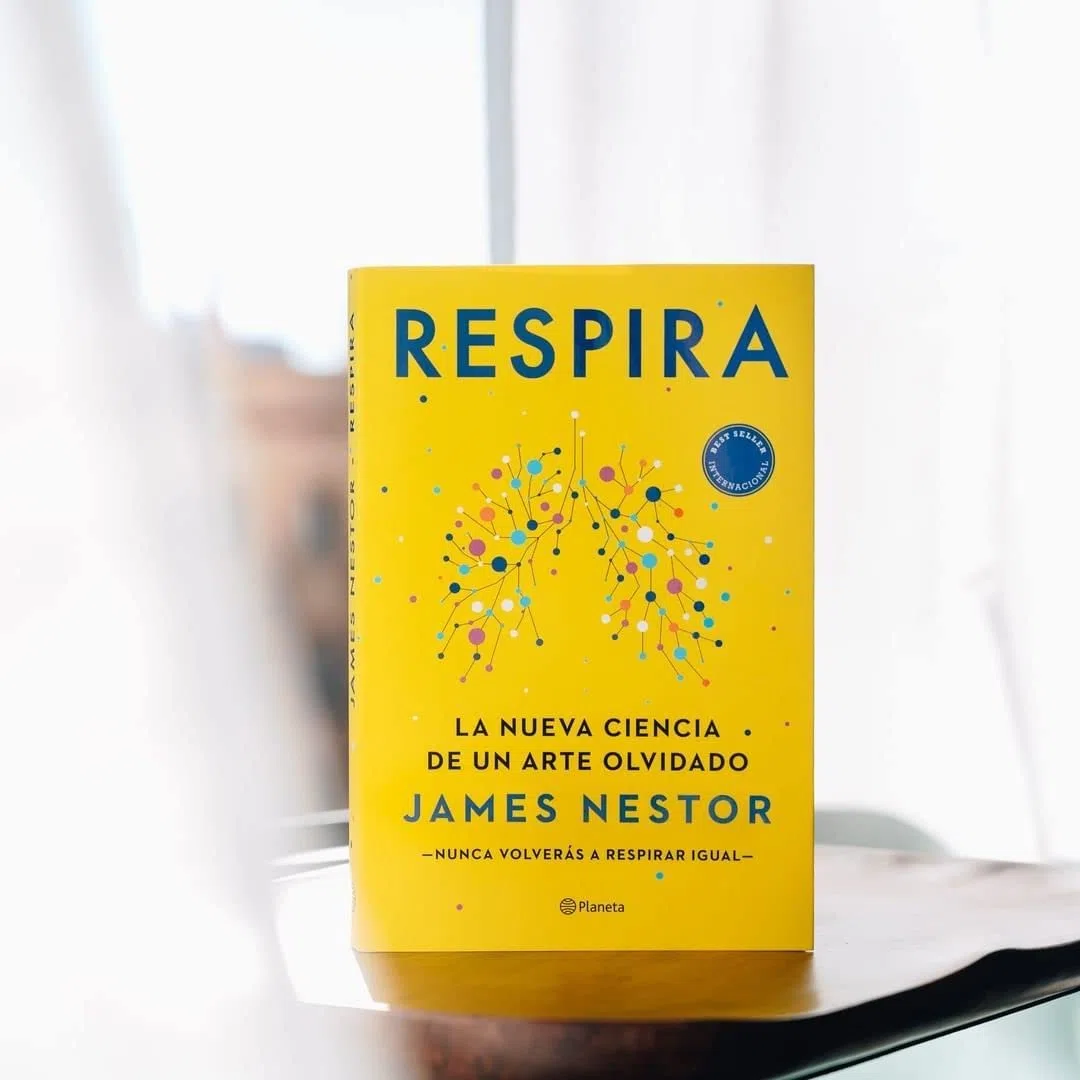 Respira: La nueva ciencia de un arte olvidado