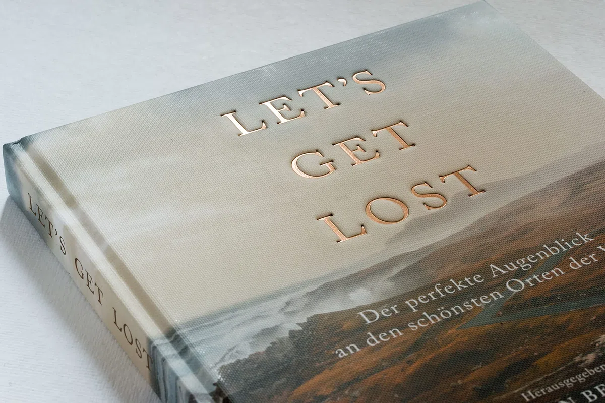 Let's Get Lost: Der perfekte Augenblick an den schönsten Orten der Welt: Über 250 spektakuläre Bilder der 20 erfolgreichsten Instagram-Outdoor-Fotografen