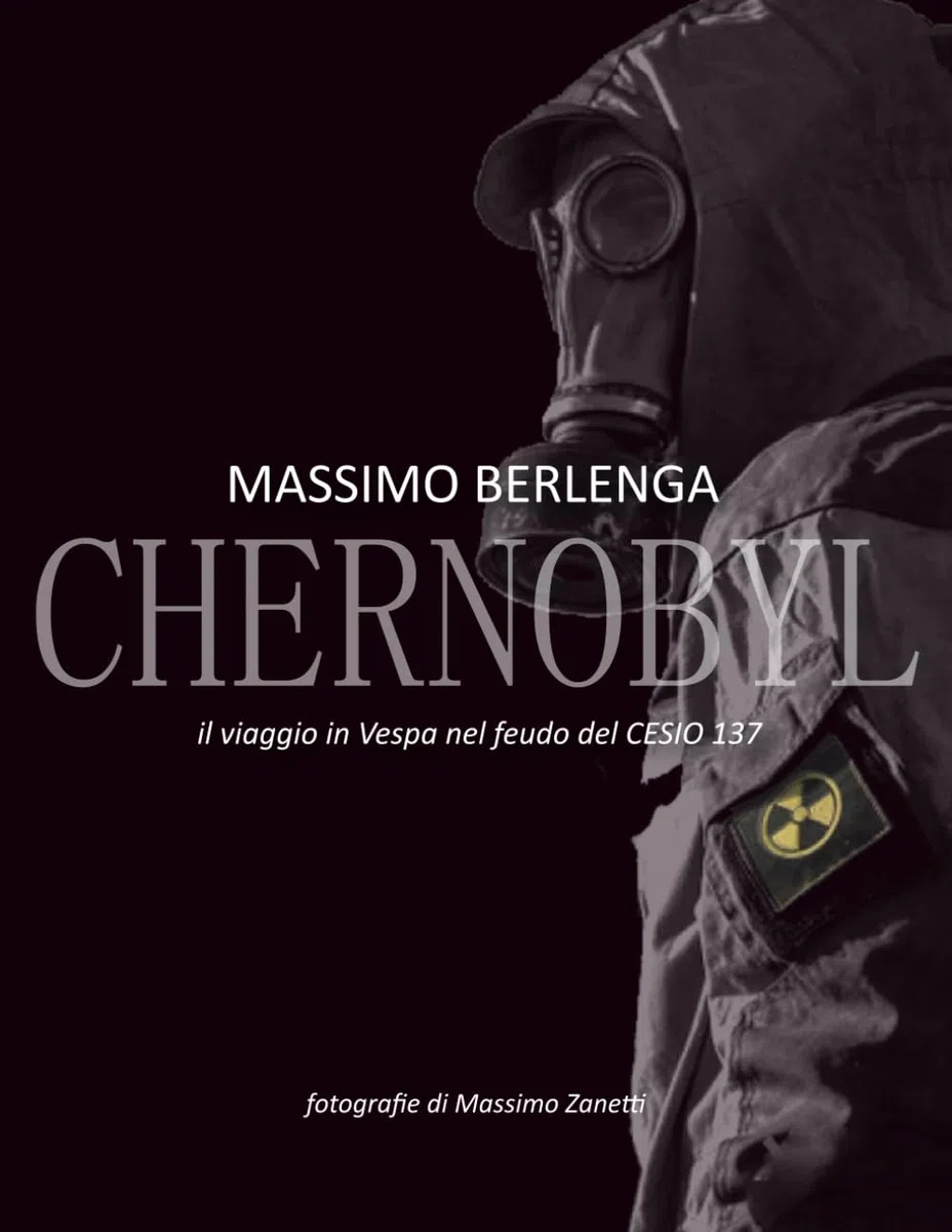 CHERNOBYL il viaggio in vespa nel feudo del CESIO 137