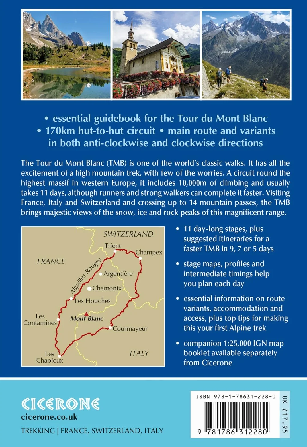 Trekking the Tour Du Mont Blanc: Classic 170km Hut-To-Hut Hike With Two-Way Route Description