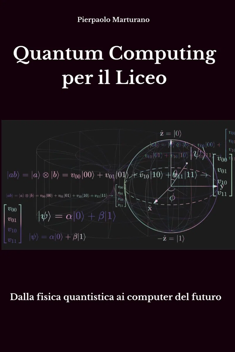 Quantum Computing per il Liceo: Dalla fisica quantistica ai computer del futuro