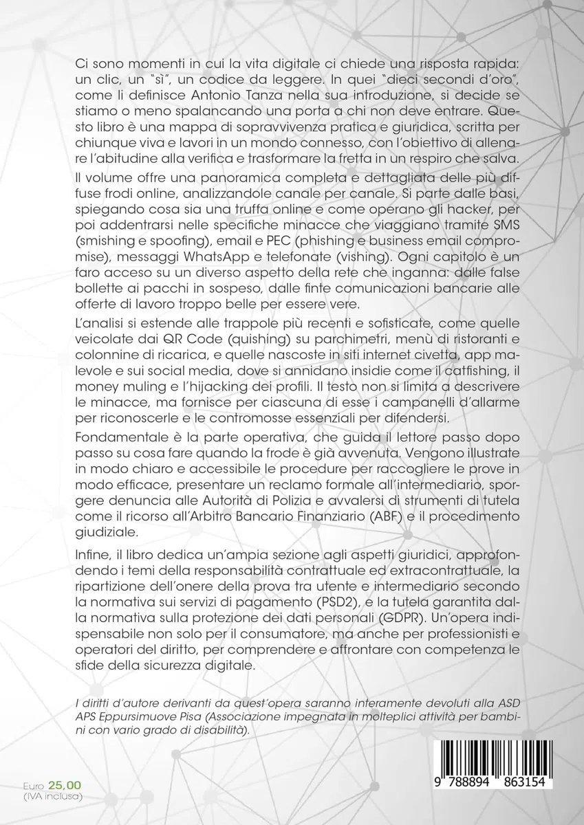 La rete che inganna. Truffe online e come difendersi, aspetti pratici e giuridici. Nuova ediz.