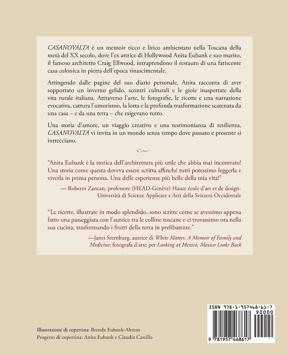 CASANOVALTA—Una casa colonica toscana: La mia vita in Italia con l’architetto Craig Ellwood