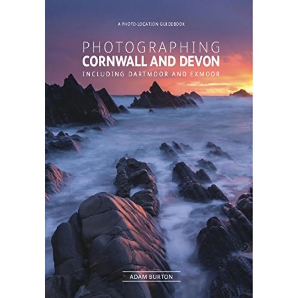 Photographing Cornwall and Devon: Including Dartmoor and Exmoor [Lingua Inglese]