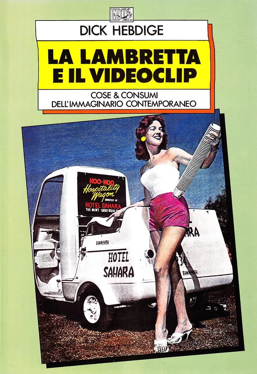 La lambretta e il videoclip. Cose & consumi dell'immaginario contemporaneo