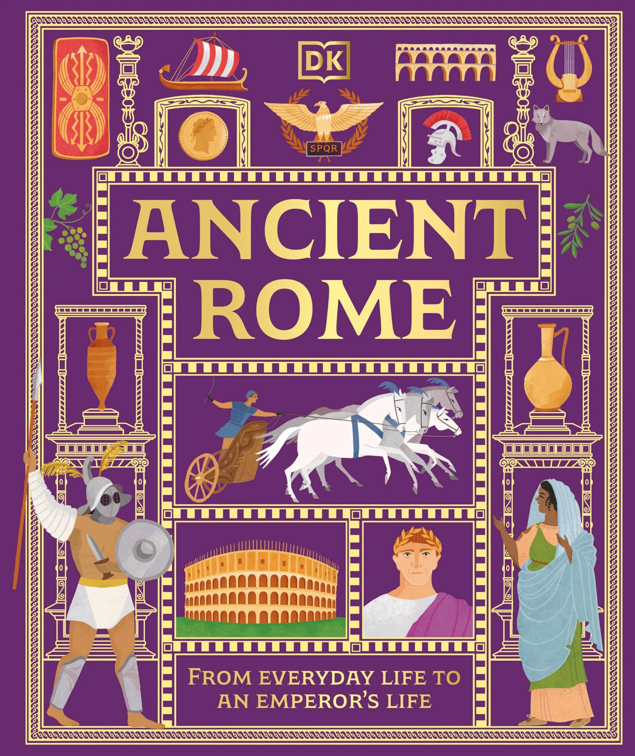 Ancient Rome : From Everyday Life to An Emperor's Life