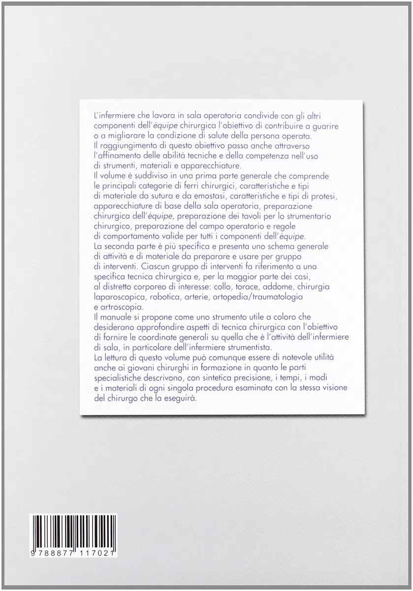 Minerva Manuale di infermiere strumentista. Ruolo e competenze in chirurgia tradizionale, mininvasiva, endovascolare, robotica